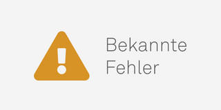 Bekannte Fehler Bekannte Fehler